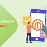 Upgrade Insights What’s New in Magento 2