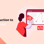 Introduction to Javascript