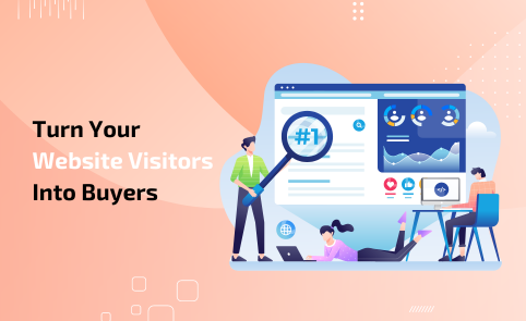 Turn Your Website Visitors Into Buyers