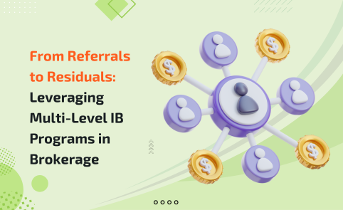 From Referrals to Residuals: Leveraging Multi-Level IB Programs in Brokerage