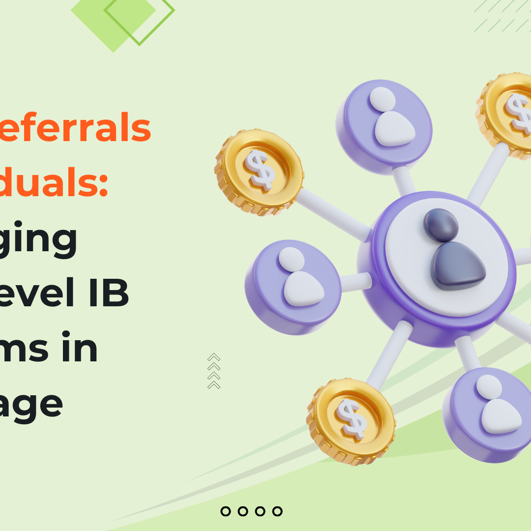 Maximize earnings with Multi-Level IB programs in brokerage