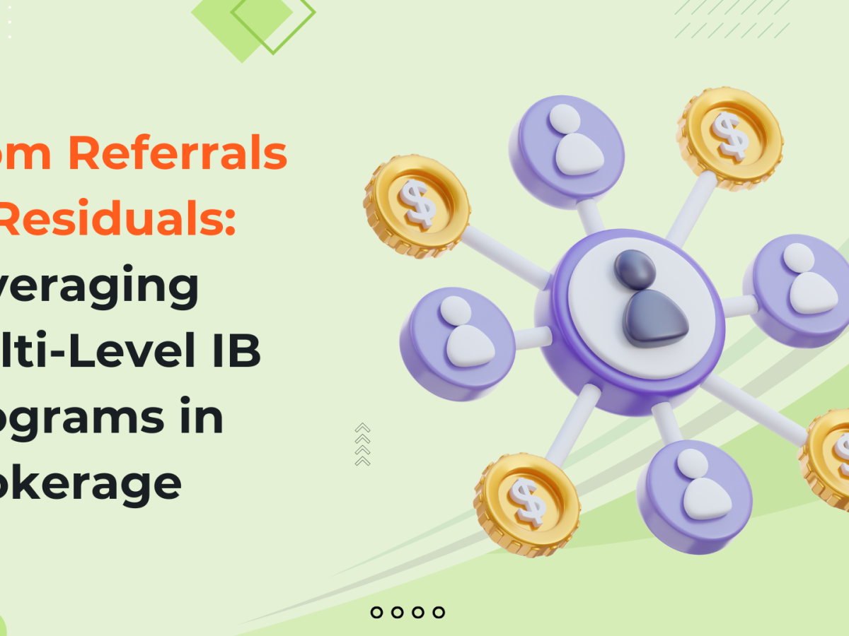 Maximize earnings with Multi-Level IB programs in brokerage