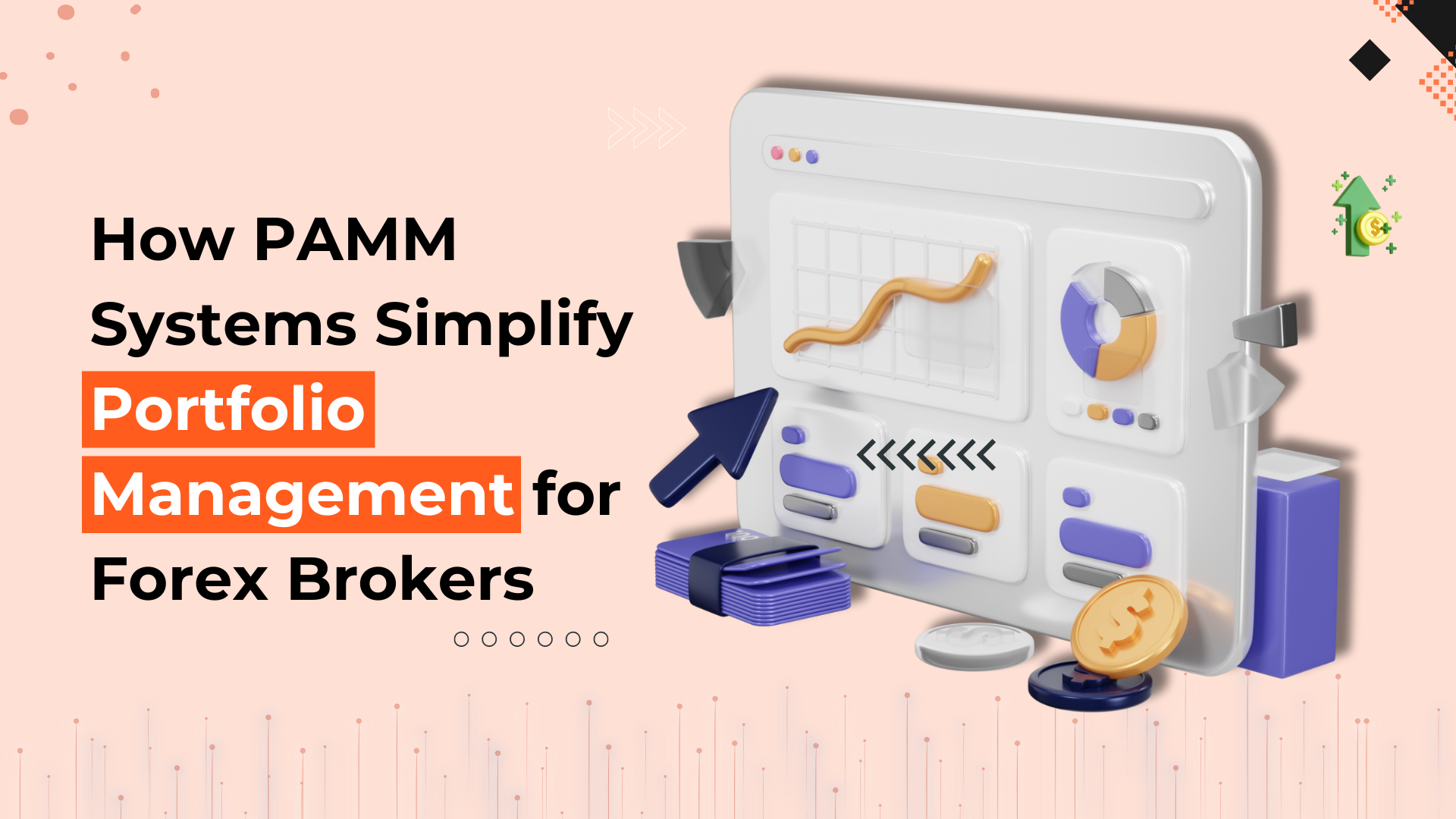 How PAMM Systems Simplify Portfolio Management for Forex Brokers