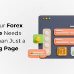 Why Your Forex Website Needs More Than Just a Landing Page