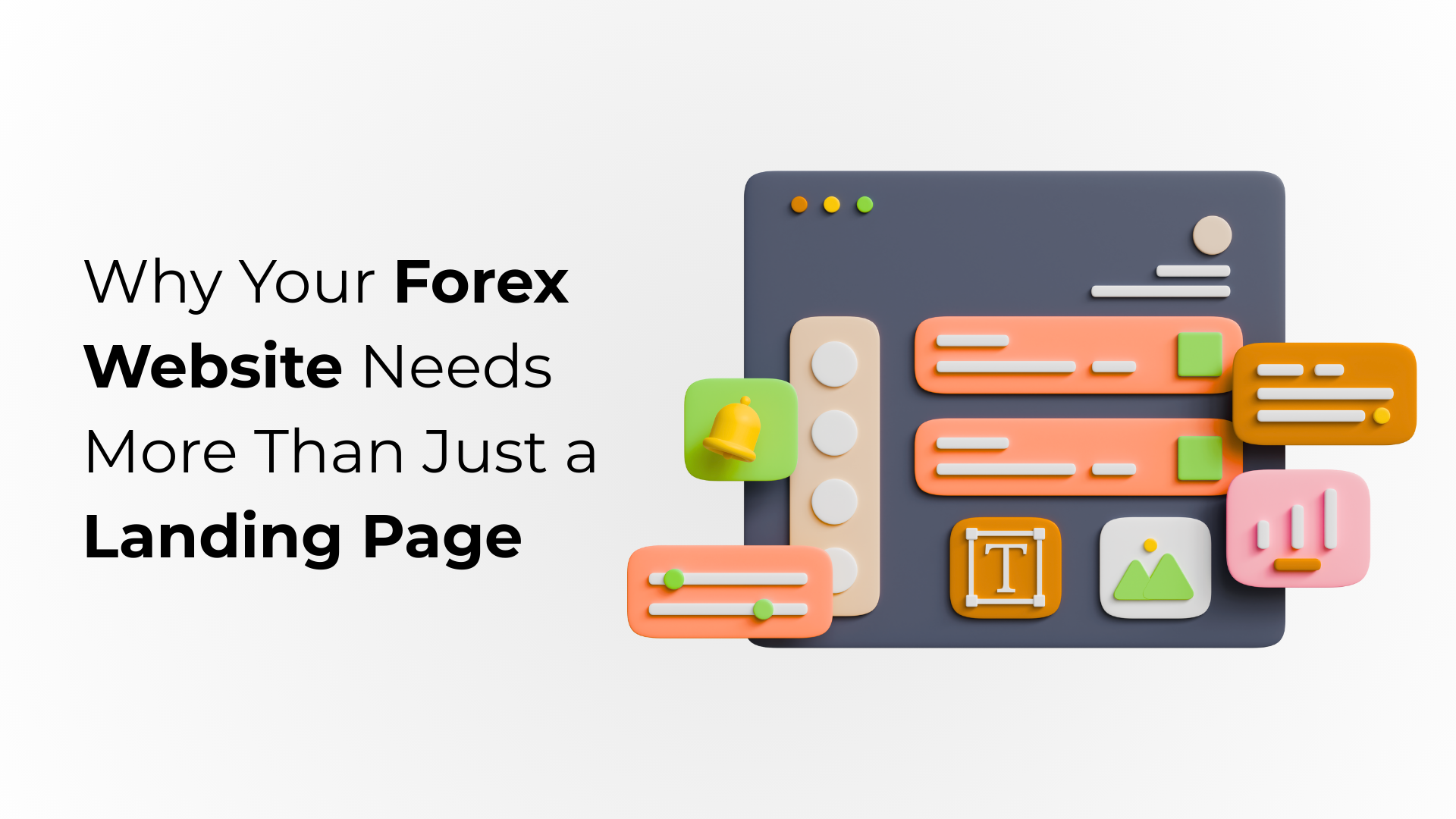 Why Your Forex Website Needs More Than Just a Landing Page