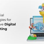 Essential Strategies for Effective Digital Marketing