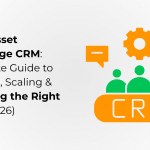 Multi-Asset Brokerage CRM: Complete Guide to Building, Scaling & Choosing the Right CRM (2026)