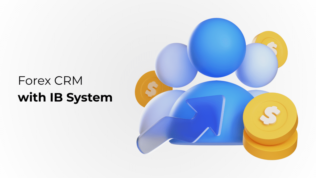 Forex CRM with IB System