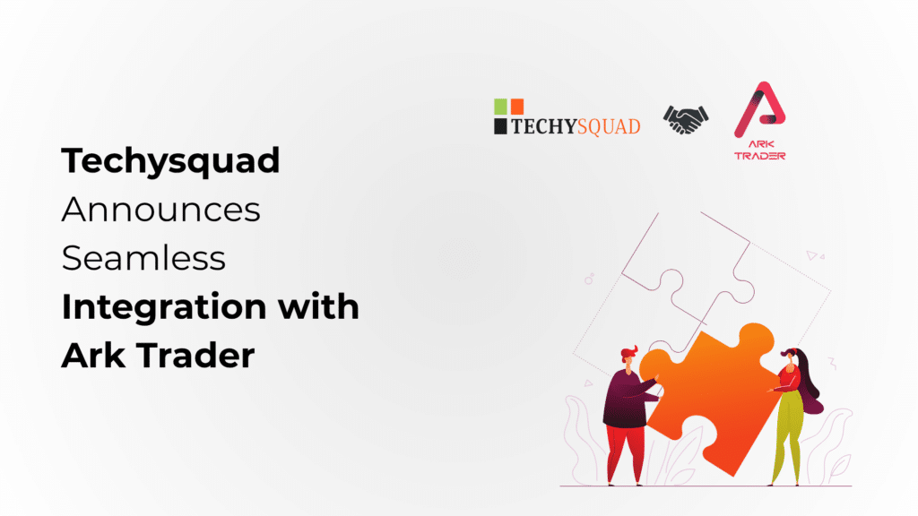 Techysquad Announces Seamless Integration with Ark Trader